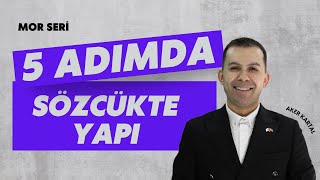 5 ADIMDA SÖZCÜKTE YAPI / MOR SERİ (Aker KARTAL)