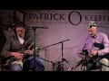 Padraic Keane & Mick O'Brien - Patrick O'Keeffe Festival 2022 (Munster Pipers - Goodman Collection)