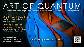 Caption Writing Workshop for the Art of Quantum ECQI Competition