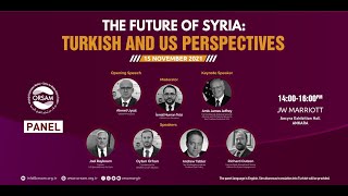 The Future of Syria: Turkish & US Perspectives