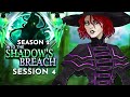 Into the Shadow's Breach Season 2 Session 4 | D&D (World of Io/IOverse)