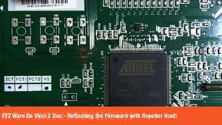 XYZ Ware Da Vinci 2 Duo - Reflashing the Firmware with Repetier Host!