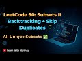 Subsets II | LeetCode 90 | Backtracking with Duplicates Explained (C / DSA)