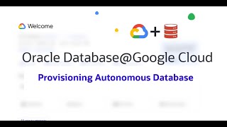 How to provision Autonomous Database at Oracle Database@Google Cloud