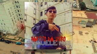 Samuele Nisi - PARTITO DA ZERO (Official Video)