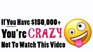 Trade Alert: If You Have $150,000+ You're CRAZY Not To Watch This Video