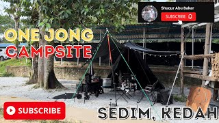 Vlog Camping | One Jong Campsite, Sedim Kedah | VIDALIDO MX PRO Teepee