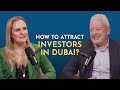 How to Attract Investors in Dubai? | Brands Through Stories