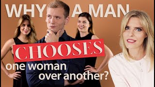 Why A Man Chooses One Woman Over Another | Greta Bereisaite