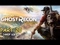 GHOST RECON WILDLANDS 100% Walkthrough Gameplay Part 20 - No Commentary (PC - 1440p 60FPS)