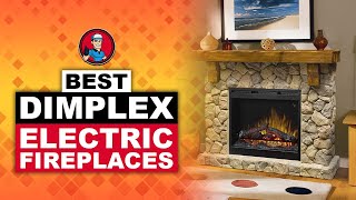 Best Dimplex Electric Fireplaces 🔌 (Buyer's Guide) | HVAC Training 101