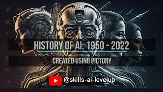 AI Evolution: A Journey from 1950 to 2022