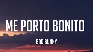 Bad Bunny - Me Porto Bonito (Letra_Lyrics)