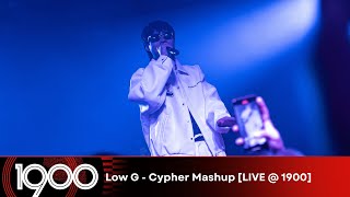 Low G - Cypher Mashup [LIVE @ 1900 Hip Hop Party #09]