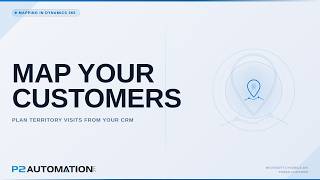 Maplytics for Dynamics 365: Map Your Customers and Plan Territory Visits