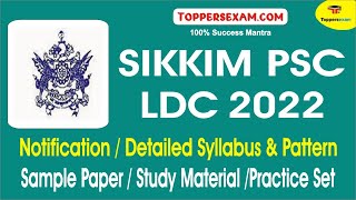 Notification For SIKKIM PSC LDC 2022 | Detailed Syllabus & Pattern | Sample Paper | Study Material