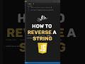 How to reverse string in javascript | JavaScript Interview Questions | #javascript #reactjs