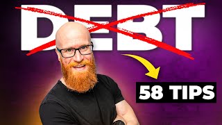The FASTEST Way to Destroy Debt (58 Tips)