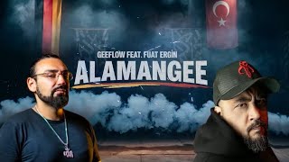 Geeflow - AlamanGEE feat. Fuat Ergin [Prod. by Kantoryum] @GeeflowYT @FuatErginTV (ReUpload)