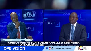 CONGO : ANICET MAITRE POATY-AMAR APPELLE A RESTAURER  LA REPUBLIQUE EN 2025