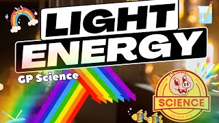 Light Energy | Transparent | Translucent | Opaque | Reflection | Refraction | GP Science