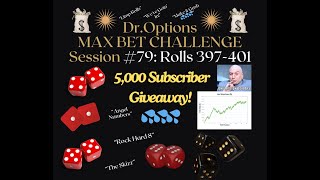 @dr.options💰5,000 Subscriber Giveaway💰Session #79: Rolls 397- 401💰 Max Bet Challenge 💦💦💦