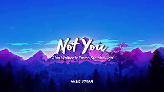Download Alan Walker ft  Emma Steinbakken - Not You Lyric Music mp3
