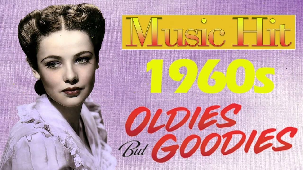 Greatest 60s Music Hits - Top Songs Of 1960s - Golden Oldies Greatest ...