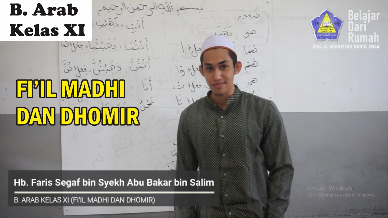 B. Arab Kelas XI (Fi'il Madhi Dan Dhomir) Hb. Faris Segaf Bin Syekh Abu ...