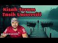 Kisah Seram Tasik Universiti