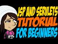 JSP and Servlets Tutorial for Beginners