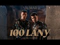 VALMAR - 100 LÁNY (Official Music Video)