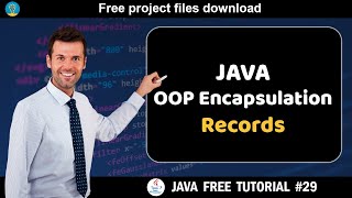 Java tutorial #29| OOP Encapsulation - Records | Java course for beginners