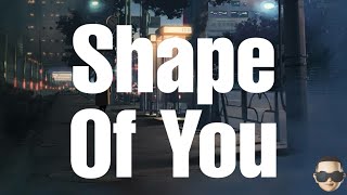 Merkules - Shape Of You Remix (Lyrics) Ed Sheeran