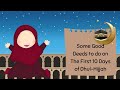 Islamic Lessons | The First 10 Days of Dhul Hijjah | mini mu'min