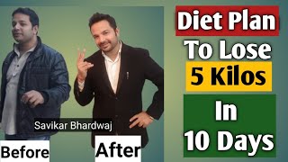 Diet Plan To Lose 5 Kilos in 10 Days