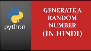Python program to generate a random number (in Hindi)