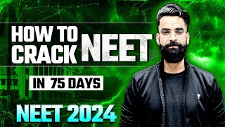 How To Score 650+ in 75 Days ? NEET 2024