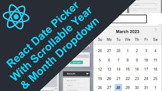 ReactJS Projects: Adding Calendar with Scrollable Year and Month Dropdown in React Date Picker
