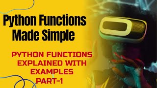 Lecture-12 : Python Function Tutorial | Arguments, Return Values, and More(With Practice Examples)