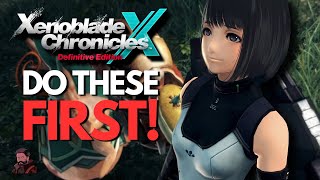 The TOP 3 Things To Do Before Xenoblade Chronicles X Definitive Edition Releases!