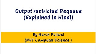 Output restricted Dequeue