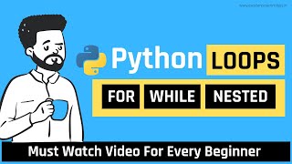 Loops In Python | Python Tutorial in Hindi for Beginners | Excellence Technology