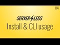 Installation & using the CLI (Serverless framework tutorial, #4)