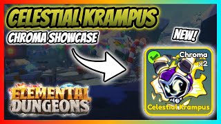 New Krampus Chroma Showcase | Elemental Dungeons