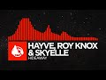 [DnB] - hayve, ROY KNOX & Skyelle - Hideaway