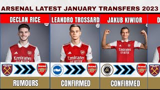 ARSENAL ALL LATEST RUMOURS AND CONFIRMED TRANSFERS | TROSSARD, KIWIOR, FRESNEDA ✅| WINTER 2023✍️