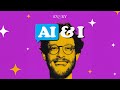 Trailer: What is AI & I?