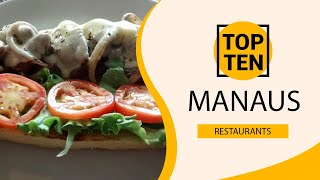 Top 10 Best Restaurants to Visit in Manaus | Brazil - English