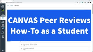 Canvas Peer Reviews How-To as a Student Tutorial - Where to Find and How to Review